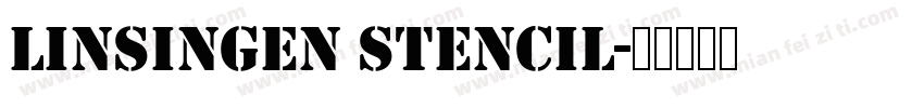 Linsingen Stencil字体转换